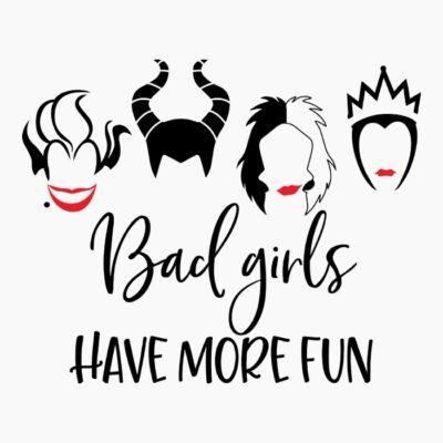 Bad girls have more fun