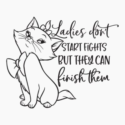 Ladies dont start fights