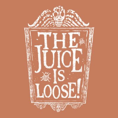 Juice is loose   vintage