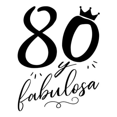 80 y Fabulosa - N