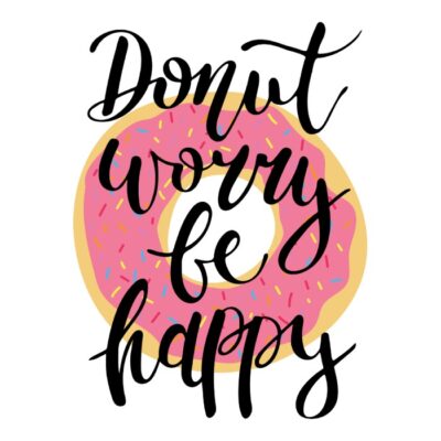 Donut worry be happy
