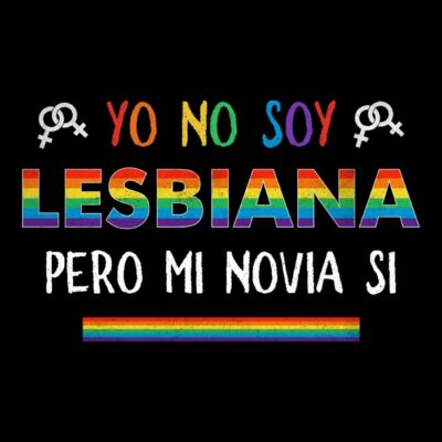 Yo no soy lesbiana, pero mi novia si