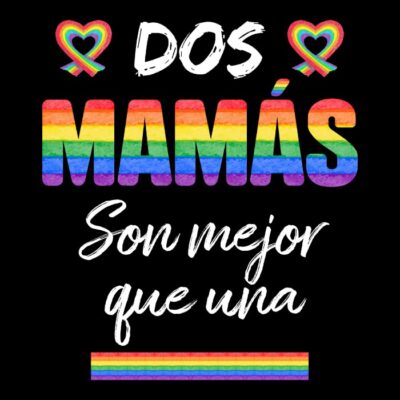 Dos mamás son mejor que una