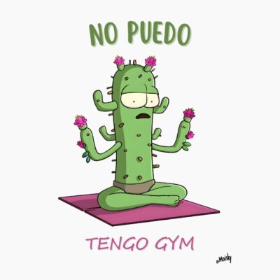 cactus, no puedo tengo gym