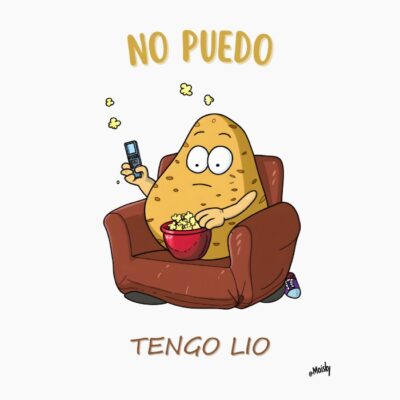 couch potato viendo la tv,  no puedo tengo lio.