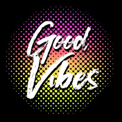 Good Vibes