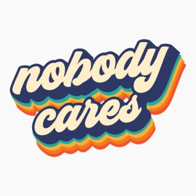 Nobody cares retro tiendas