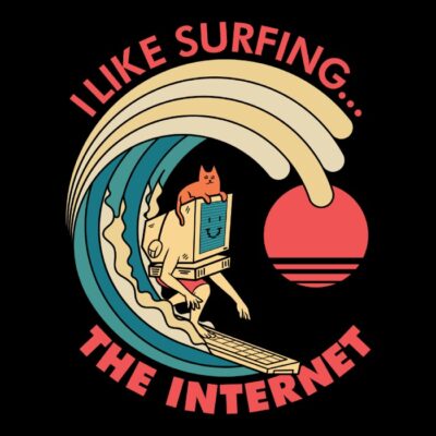 I like surfing the internet