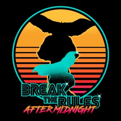 Break the rules after midnight 80s movies