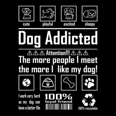 Dog Addicted