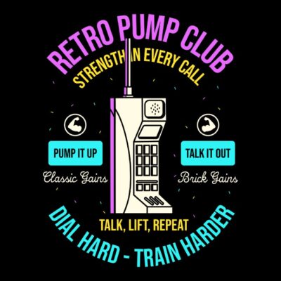 Retro pump club lifting with a 90s phone brick