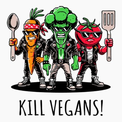 Kill Vegans