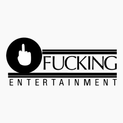 Fucking Entertainment