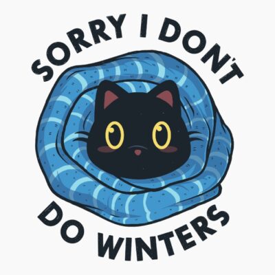 Sorry, I Don't Do Winters