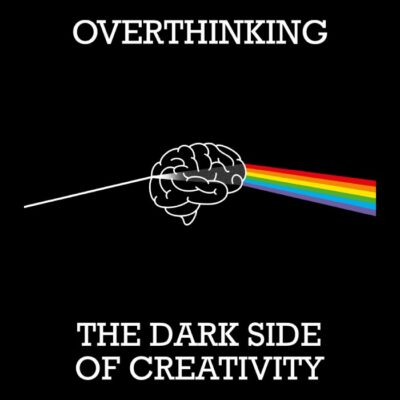 Overthinking the dark side of creativity