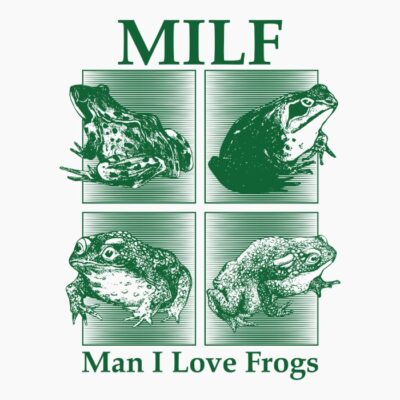 Milf man i love frogs