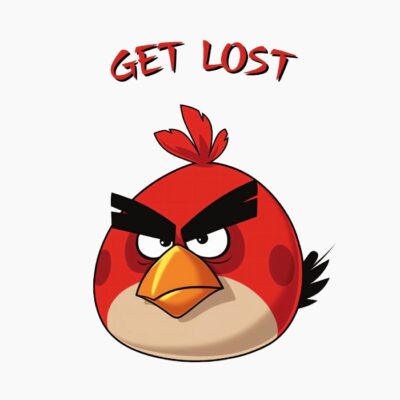 Pájaro Cabreado, diciendo que te pierdas y le dejes en paz