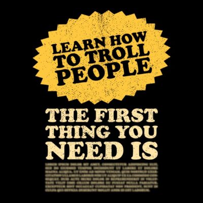 Learn how to troll people