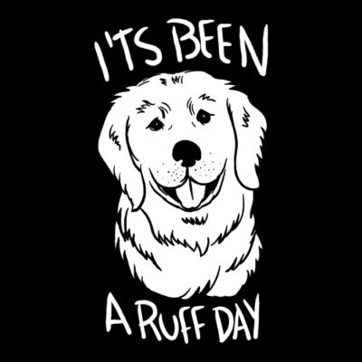 It is been a ruff da