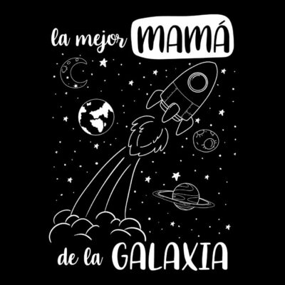 La mejor mamá de la galaxia