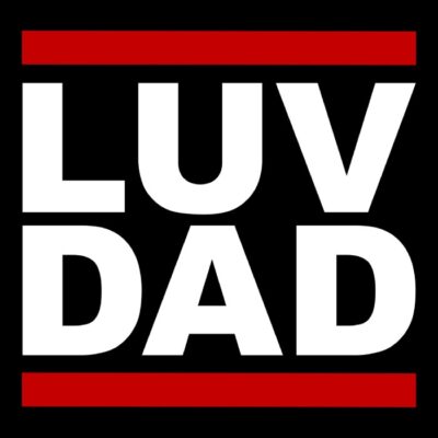 LUV DAD