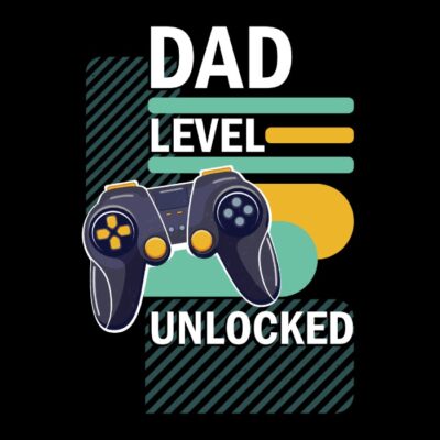 DAD LEVEL UNLOCKED