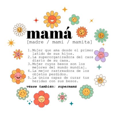 Mamá, definición. Día de la madre. Regalo madre.