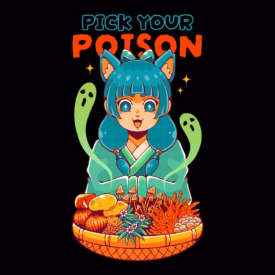 PICK YOUR POISON