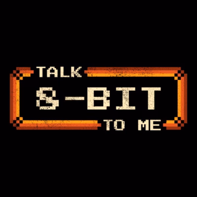 Talk 8 bit to me