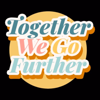 Together We Go Further