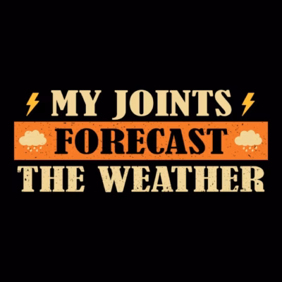 My Joints Forecast The Weather