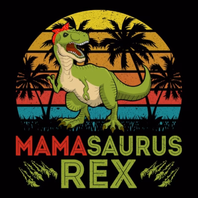 Mamasaurus Rex